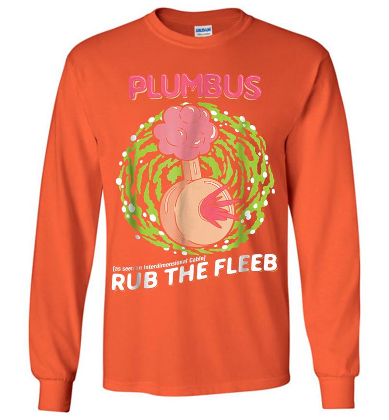Inktee Store - Mademark X Rick And Morty - Plumbus - Rub The Fleeb Long Sleeve T-Shirt Image