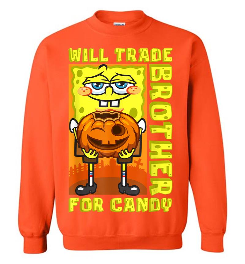 Inktee Store - Mademark X Spongebob Squarepants Spongebob Will Trade Brother For Candy Funny Halloween Gift Sweatshirt Image