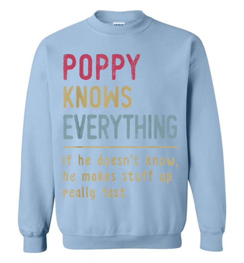 Inktee Store - Mens Poppy Know Everything - Grandpa Gift Sweatshirt Image