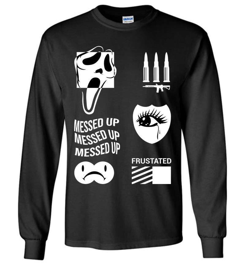 Messed Up Frustated Long Sleeve T-shirt
