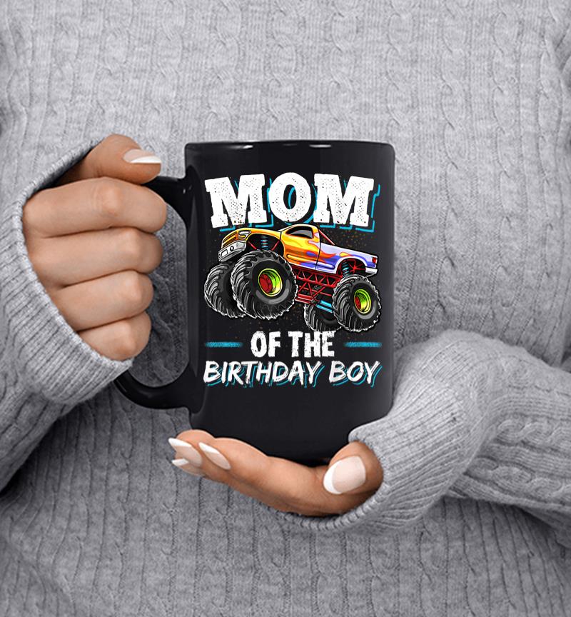 Mom Of The Birthday Boy Monster Truck Birthday Novelty Gift Mug