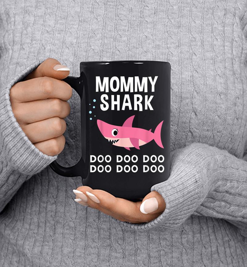 Mommy Shark Doo Doo - Mother's Day Mommy Shark Mug