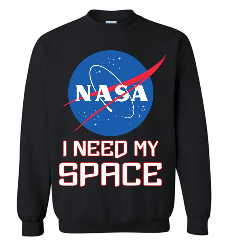 Nasa Logo I Need My Space Sweatshirt