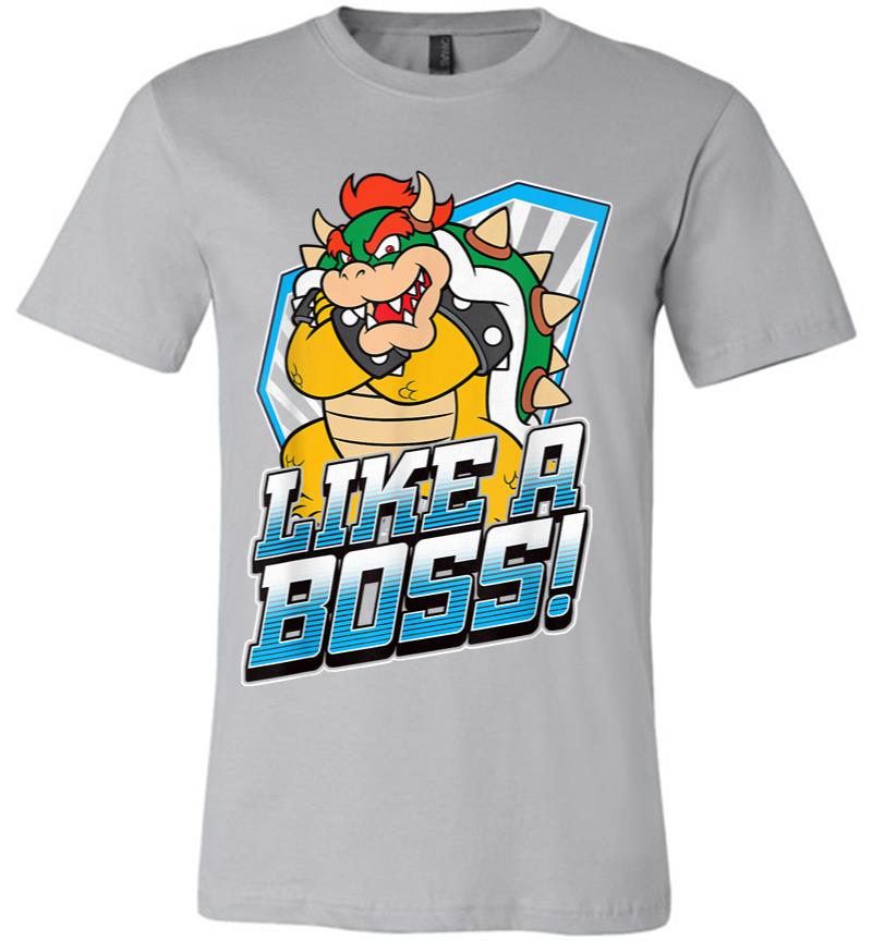 Inktee Store - Nintendo Super Mario Bowser Like A Boss Bold Graphic Premium T-Shirt Image
