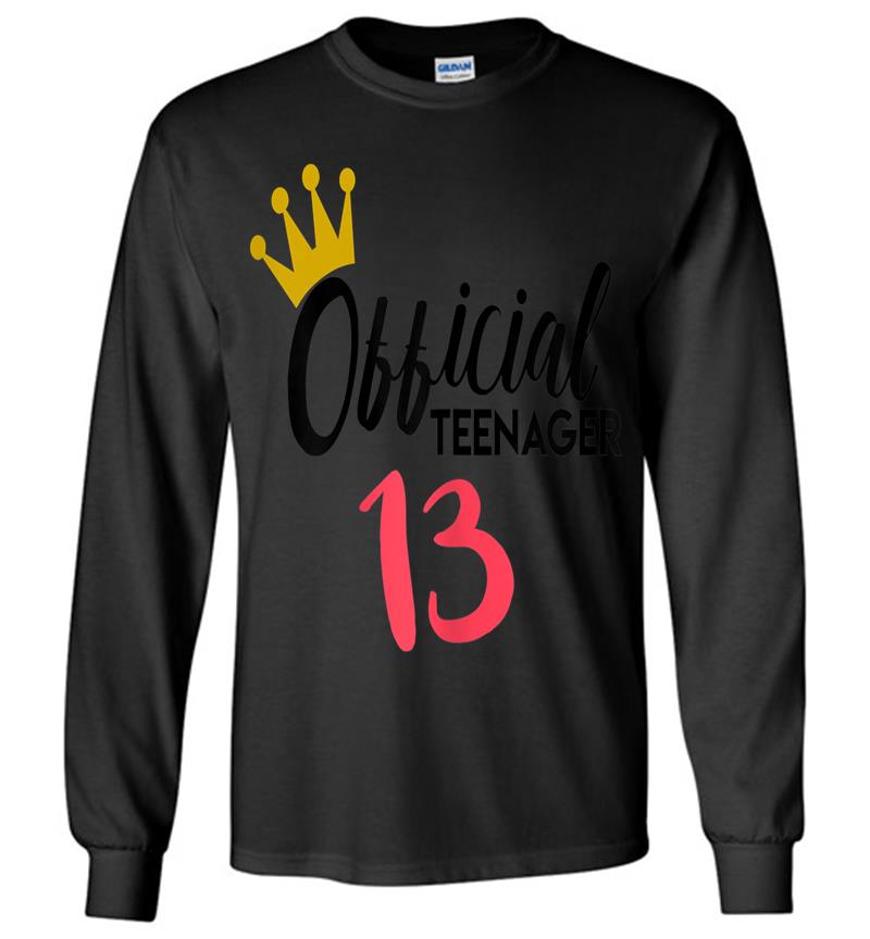 Official 13 Nager 13th Birthday Idea Girls Long Sleeve T-shirt