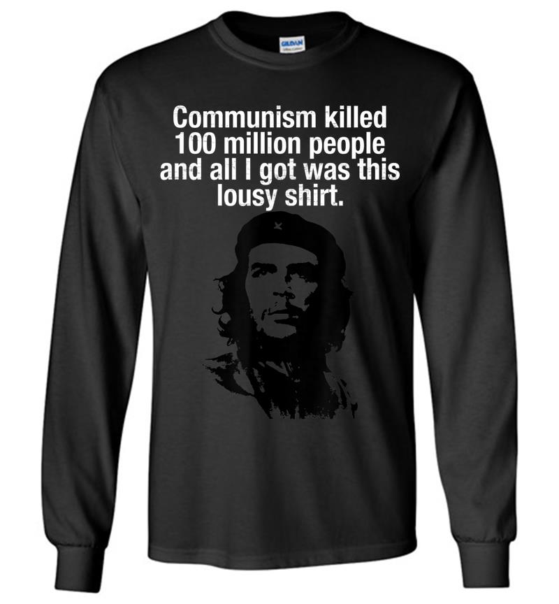 Official Anti-communism Che Guevara Lousy Communist Long Sleeve T-shirt