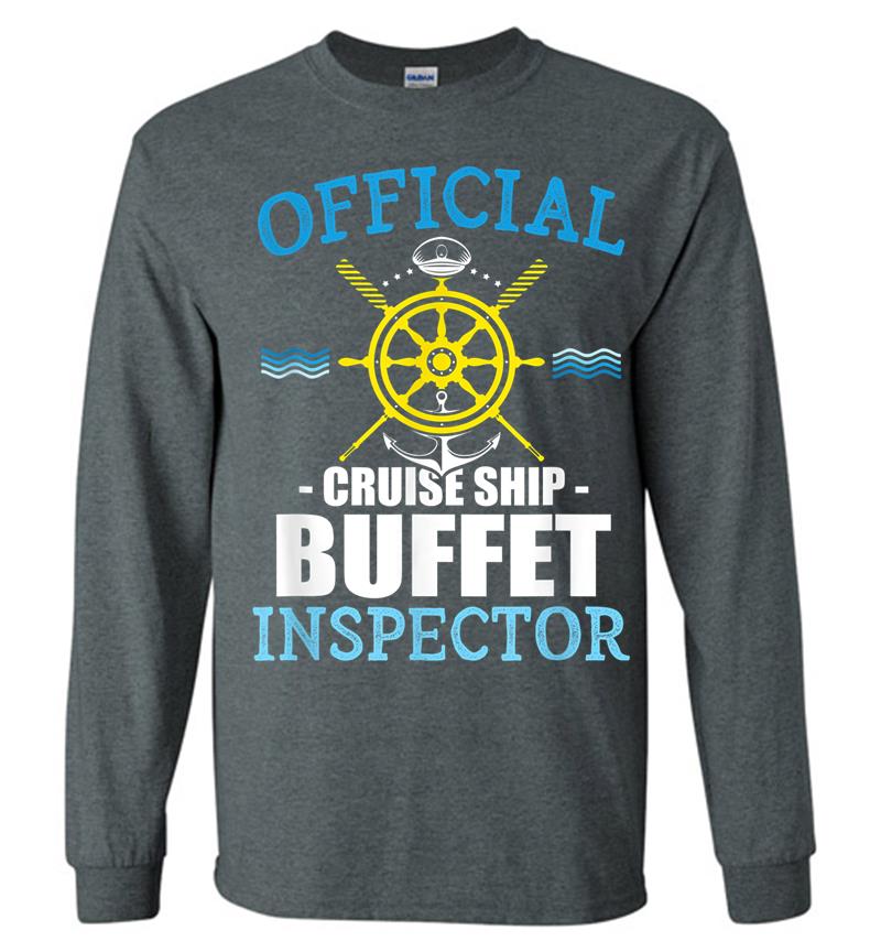 Inktee Store - Official Cruise Ship Buffet Inspector Vacation Cruising Long Sleeve T-Shirt Image