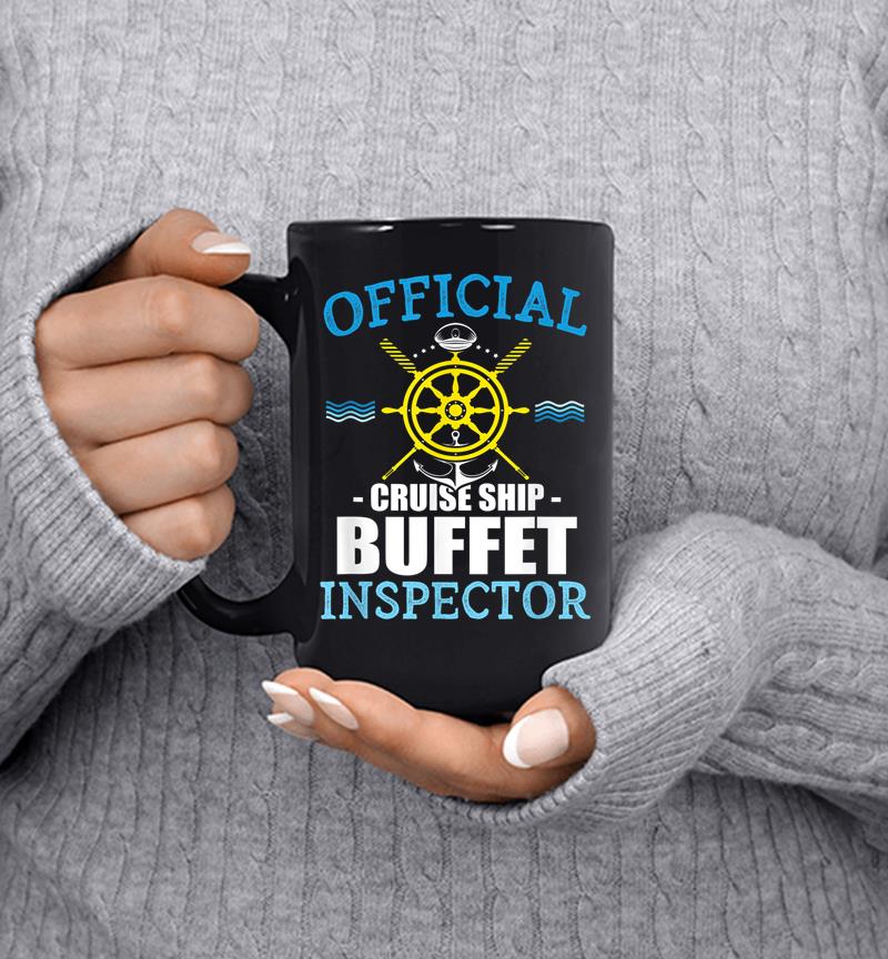 Official Cruise Ship Buffet Inspector Vacation Cruising Mug