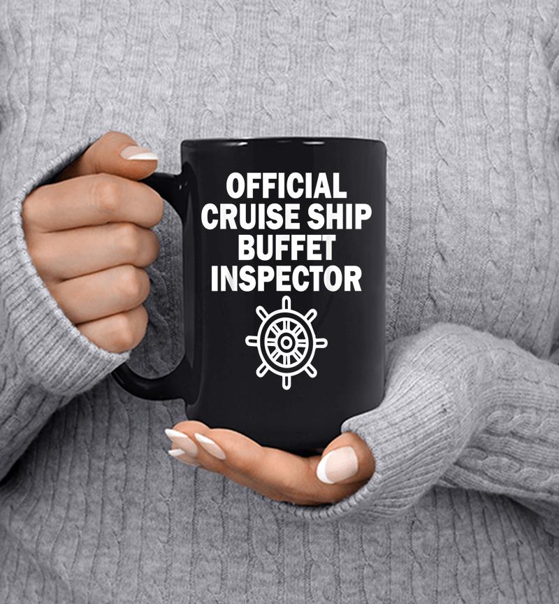 Official Cruise Ship Buffet Inspector Mug