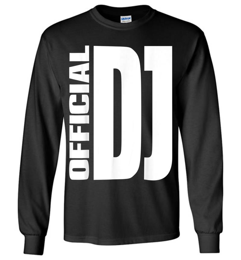 Official Dj Long Sleeve T-shirt
