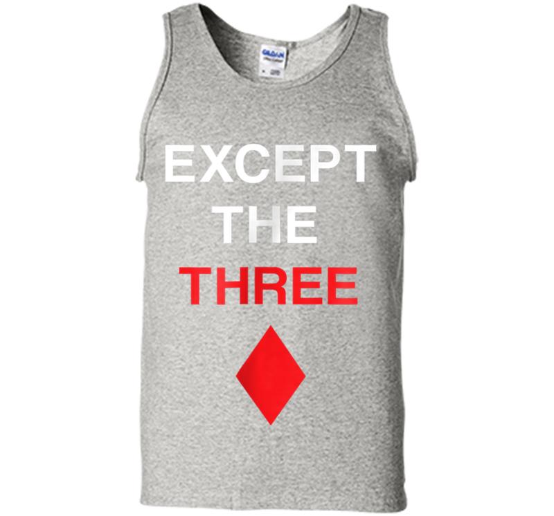 Official Except The Three Of Diamonds Mens Tank Top
