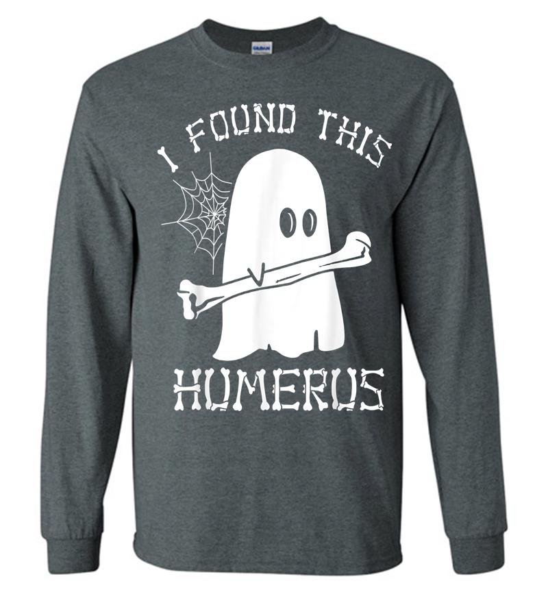 Inktee Store - Official I Found This Humerus Ghost Long Sleeve T-Shirt Image