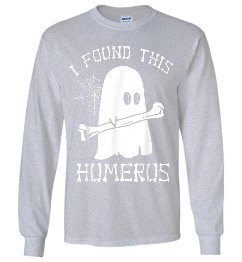 Inktee Store - Official I Found This Humerus Ghost Long Sleeve T-Shirt Image