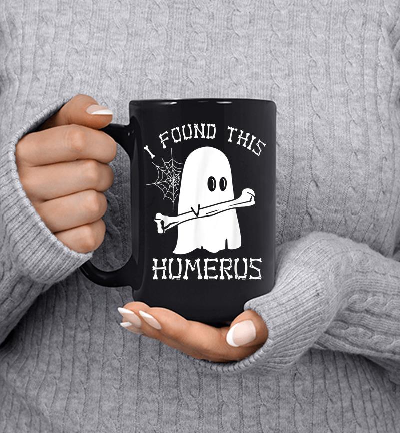 Official I Found This Humerus Ghost Mug