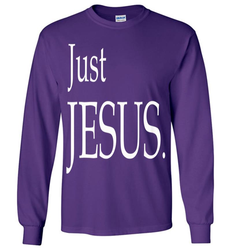 Inktee Store - Official Jesus - Just Jesus. Long Sleeve T-Shirt Image