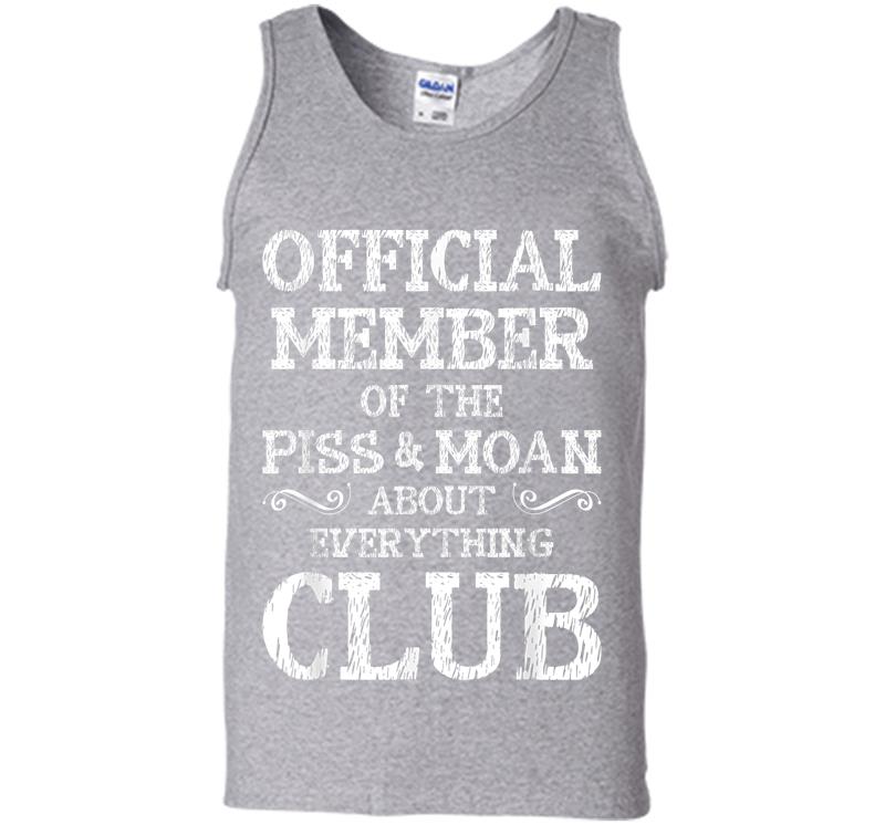 Inktee Store - Official Member Of Piss &Amp; Moan About Everything Club Mens Tank Top Image