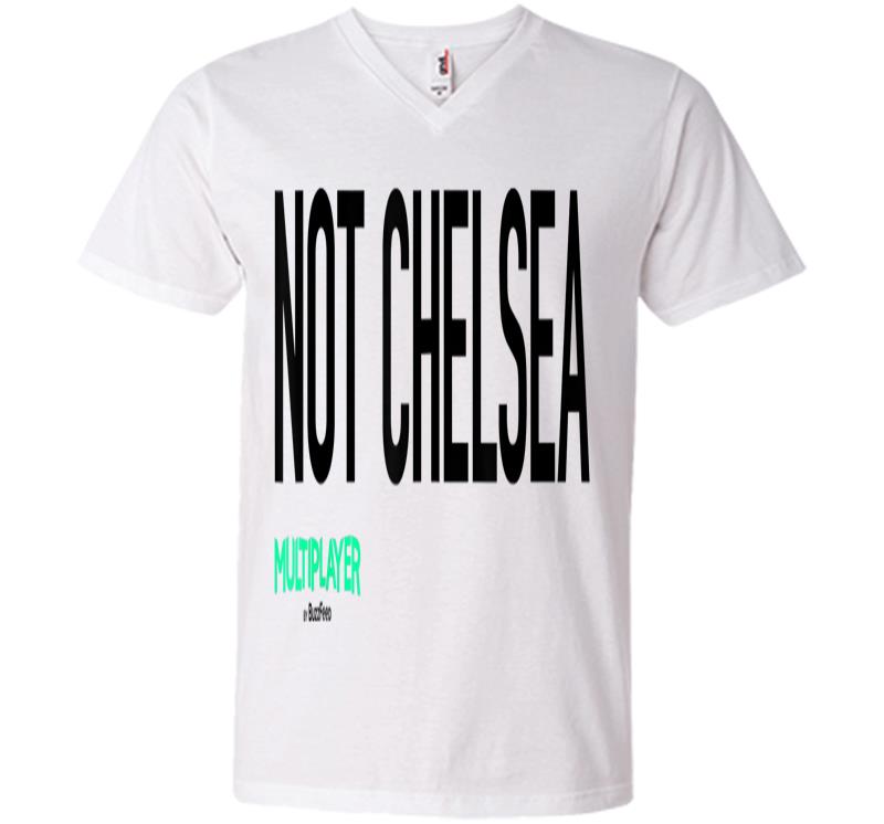 Inktee Store - Official Multiplayer Not Chelsea V-Neck T-Shirt Image