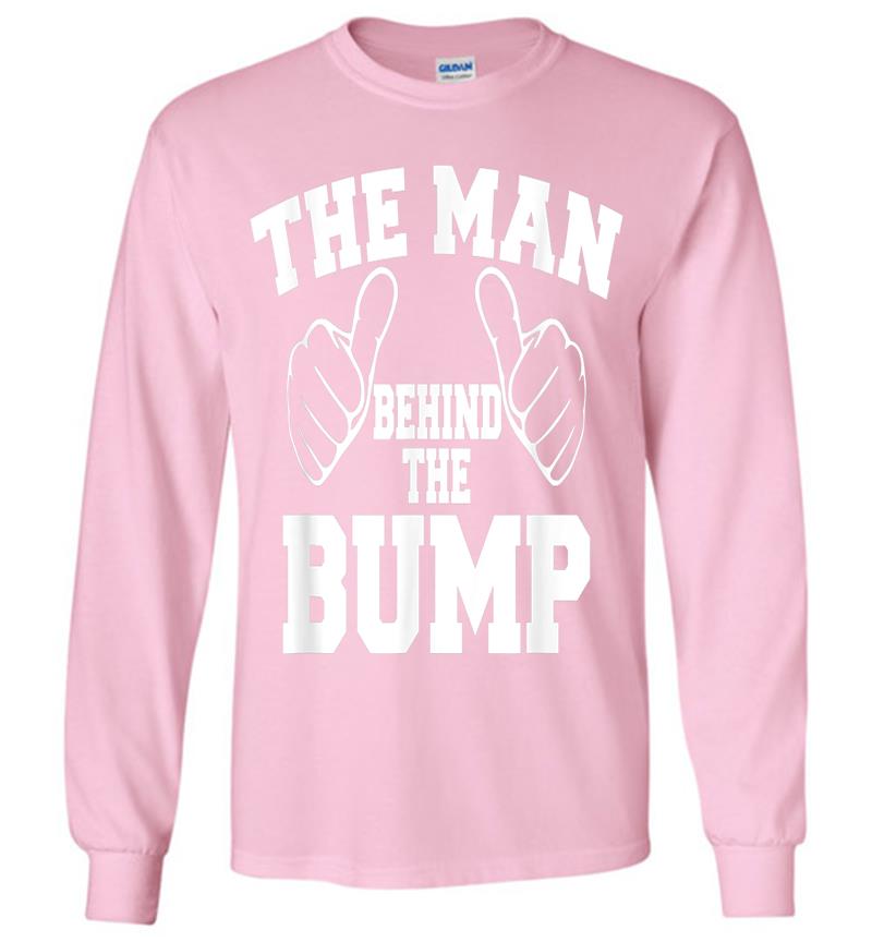 Inktee Store - Official The Man Behind The Bump Long Sleeve T-Shirt Image