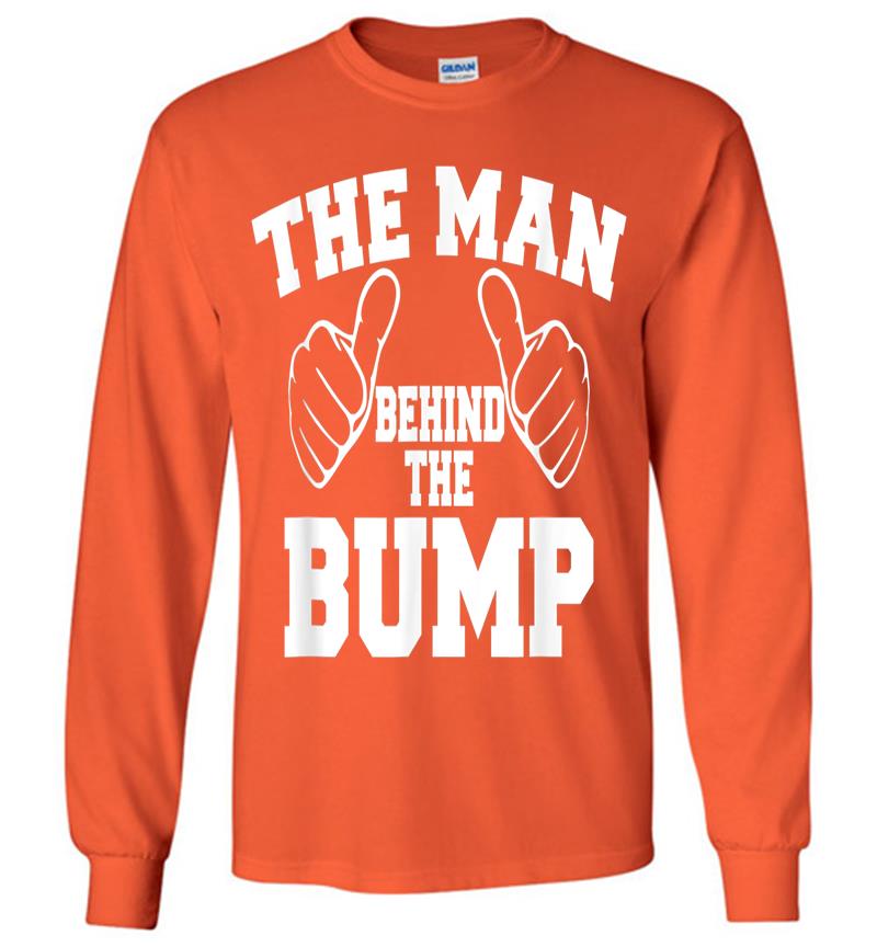 Inktee Store - Official The Man Behind The Bump Long Sleeve T-Shirt Image