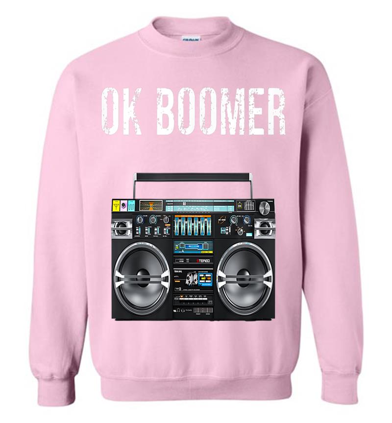 Inktee Store - Ok Boomer Funny Joke Trending Boombox Genx Baby Boomer Sweatshirt Image