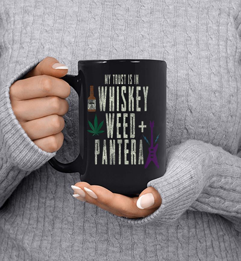 Pantera Official Whiskey, Weed And Pantera Mug