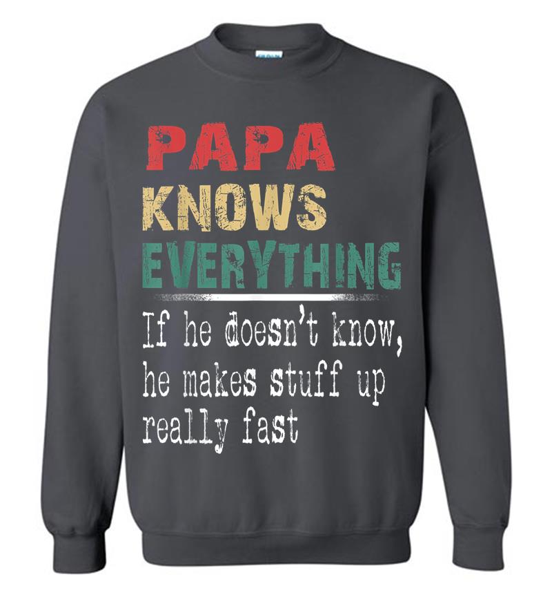 Inktee Store - Papa Knows Everything - Christmas Grandpa Gift Sweatshirt Image
