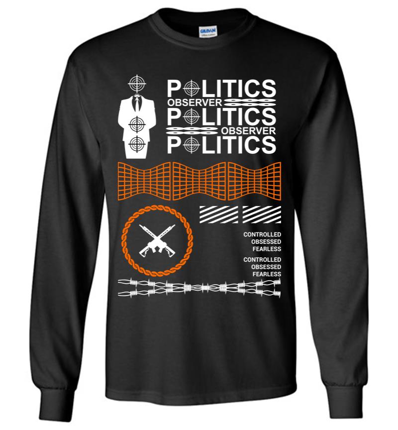 Politics Observer Long Sleeve T-shirt
