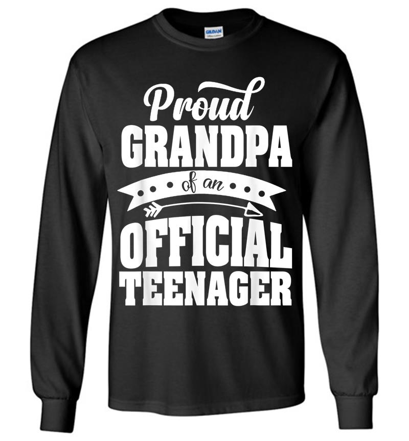 Proud Grandpa Of An Official Nager 13th Birthday Party Long Sleeve T-shirt