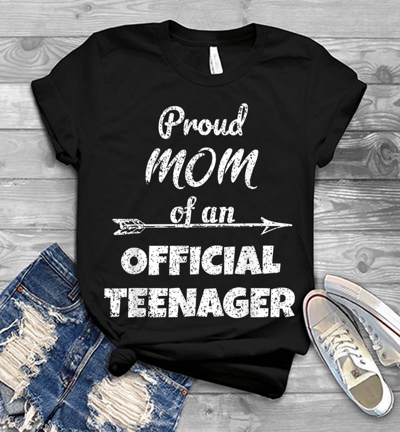 Proud Mom Of An Official Nager, 13th B-day Party Mens T-shirt