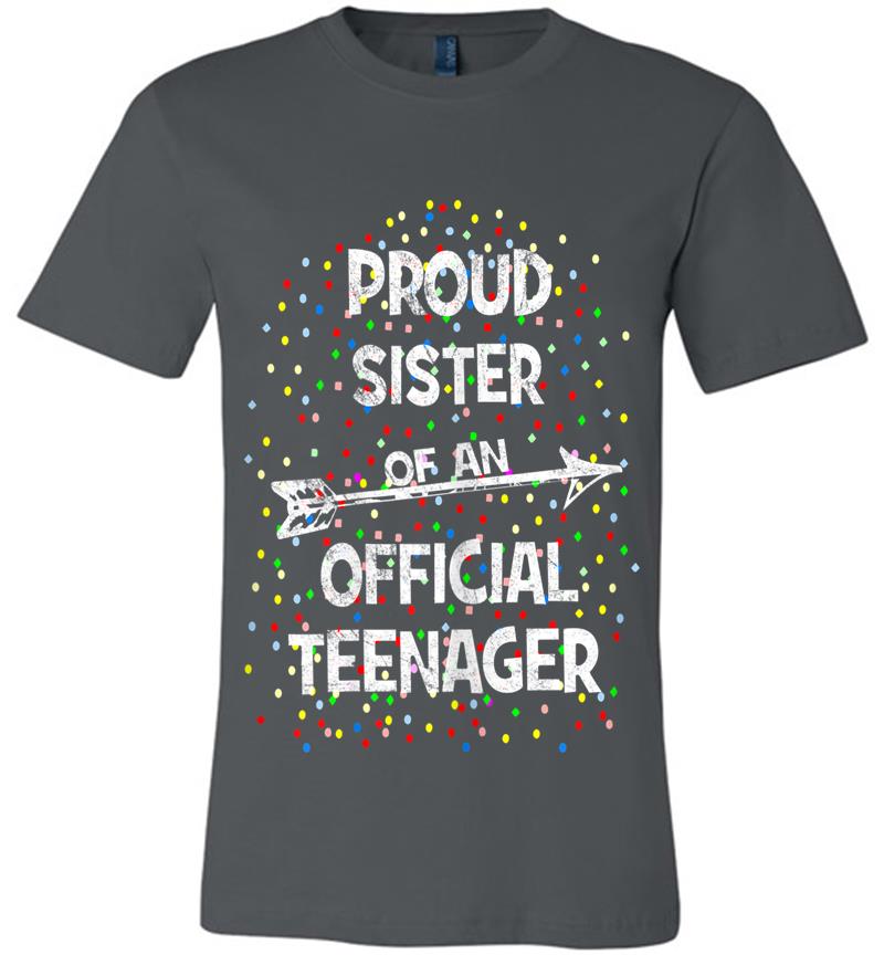 Proud Sister Of An Official Nager, 13Th B-Day Party Premium T-Shirt