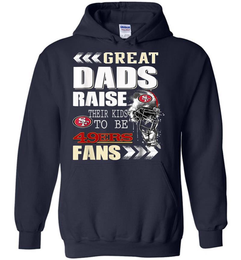 Inktee Store - San Francisco-49Er Great Dads Fan Football Hoodies Image