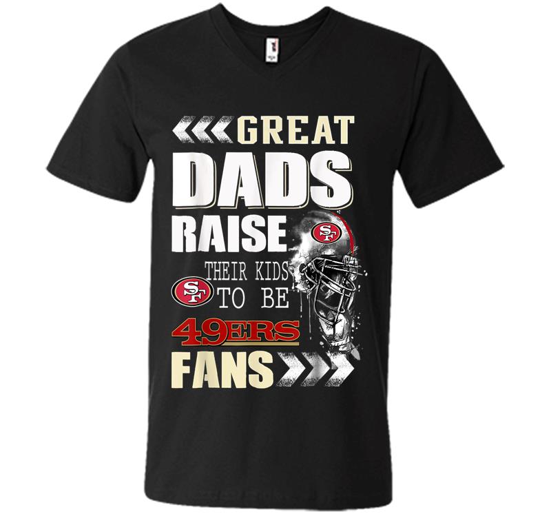 San Francisco-49er Great Dads Fan Football V-neck T-shirt