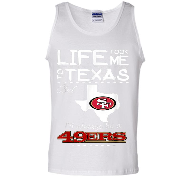 Inktee Store - San Francisco-49Er Life Took Me - Texas Football Mens Tank Top Image