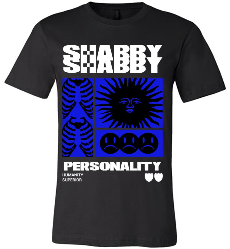 Shabby Personality Premium T-Shirt