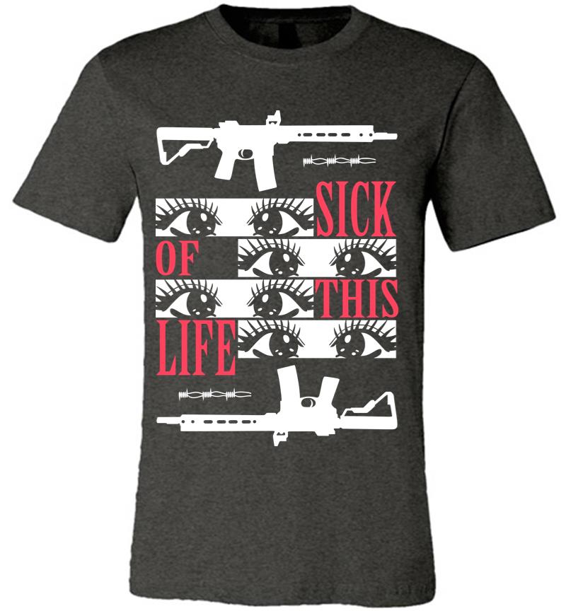 Inktee Store - Sick Of This Life Premium T-Shirt Image