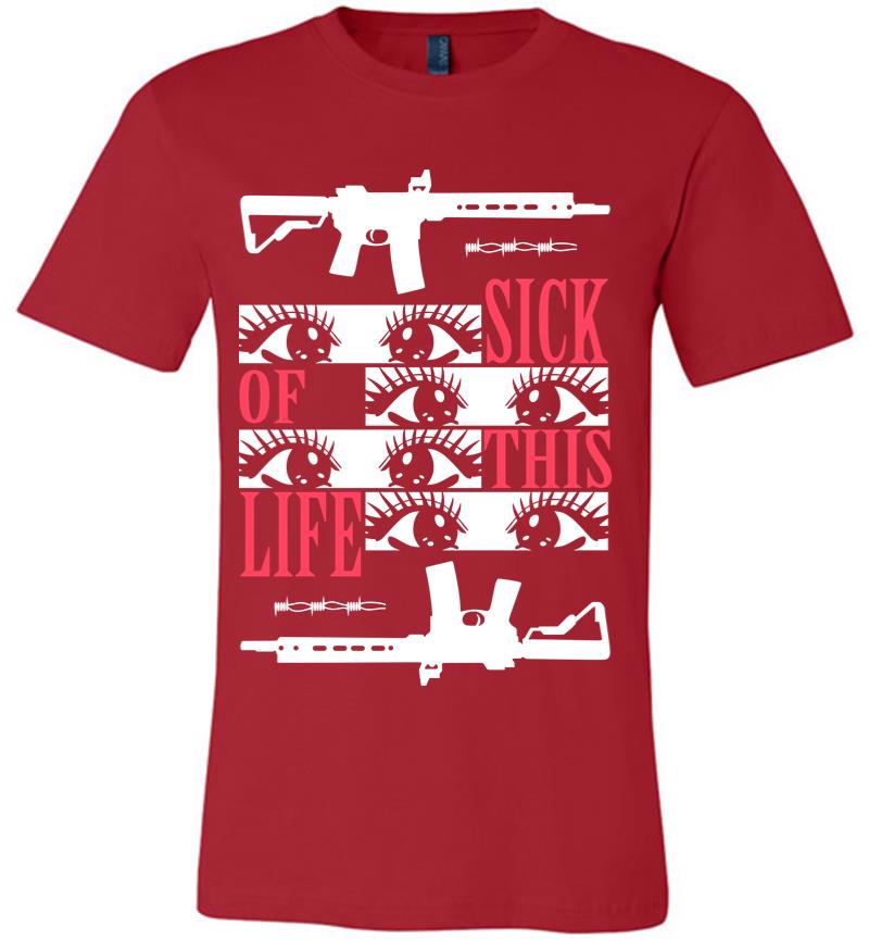 Inktee Store - Sick Of This Life Premium T-Shirt Image