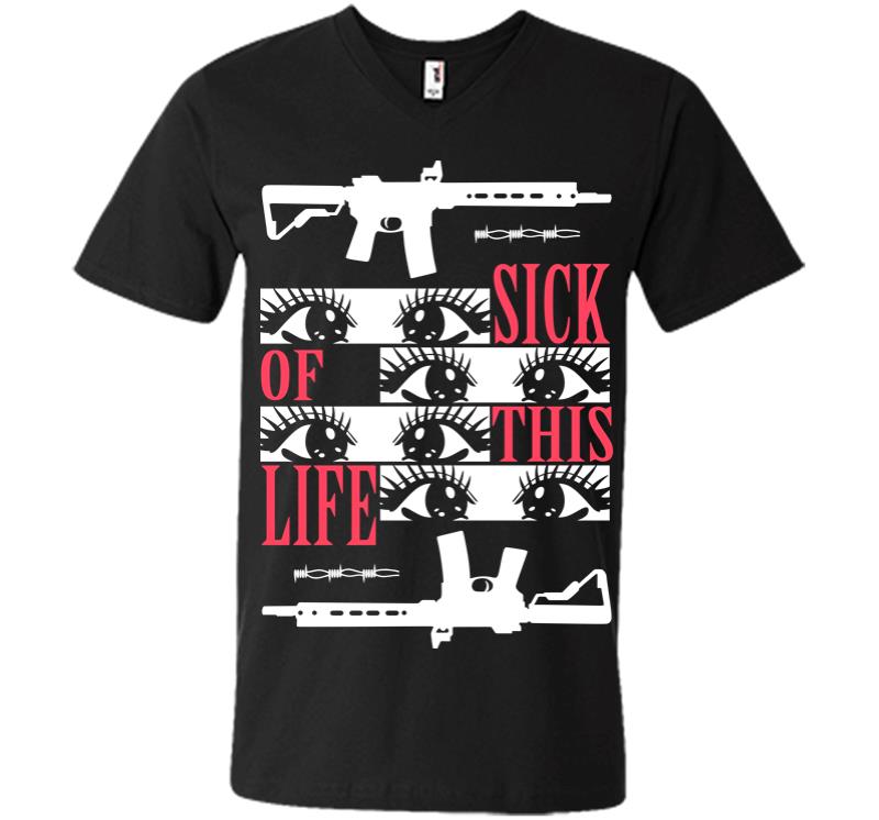 Sick of This Life V-neck T-shirt