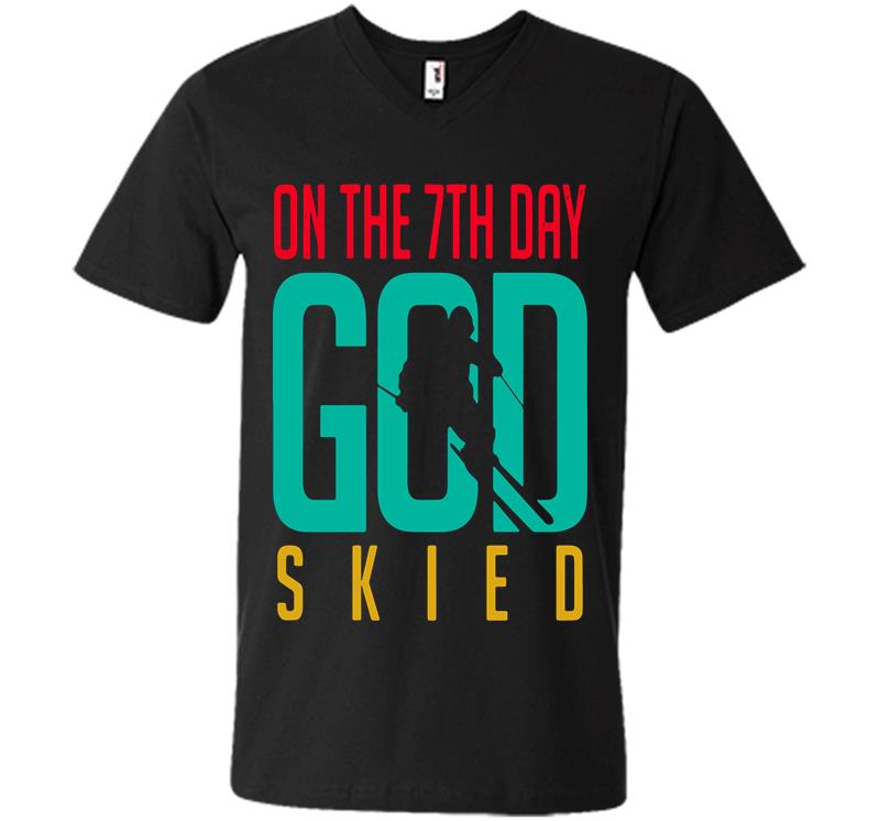Skier On The 7Th Day God Skied V-Neck T-Shirt