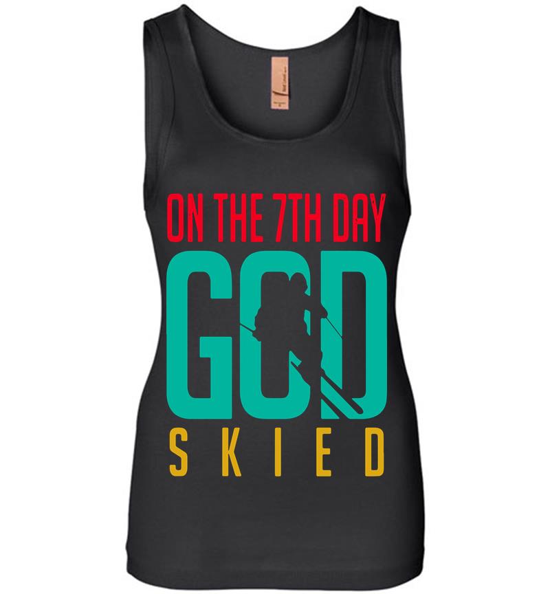 Skier On The 7Th Day God Skied Womens Jersey Tank Top