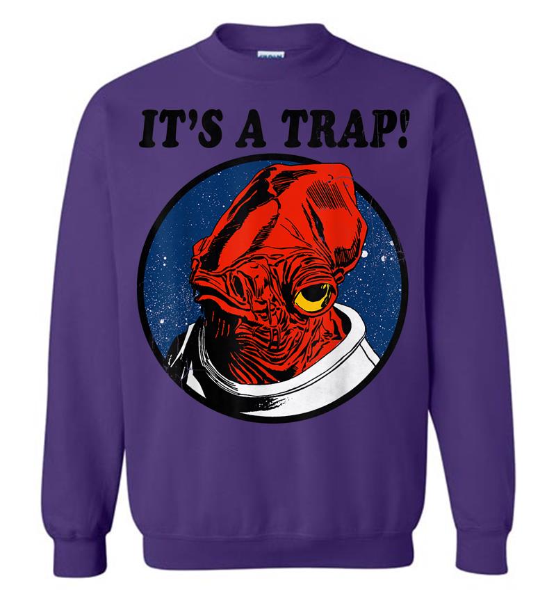 Inktee Store - Star Wars Admiral Ackbar Its A Trap Quote Graphic Sweatshirt Image