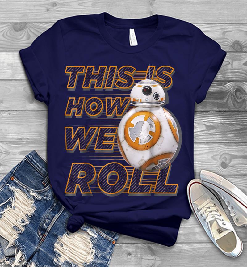 Inktee Store - Star Wars Bb-8 How We Roll Graphic Mens T-Shirt Image