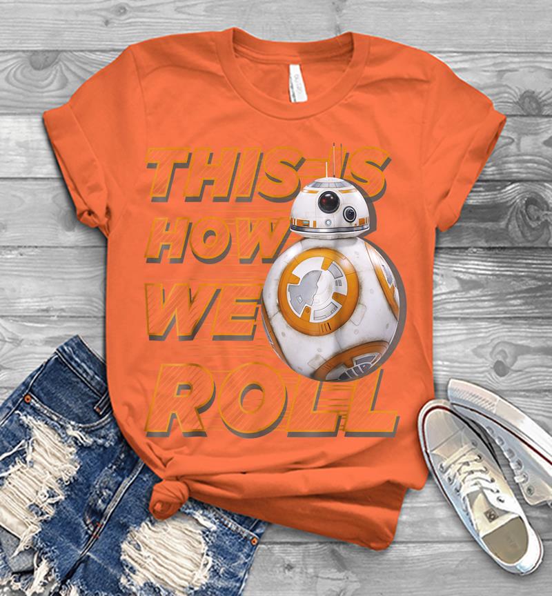 Inktee Store - Star Wars Bb-8 How We Roll Graphic Mens T-Shirt Image