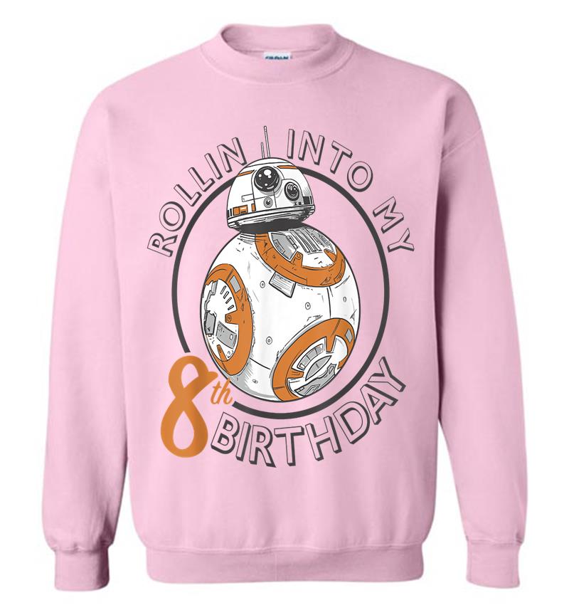 Inktee Store - Star Wars Bb-8 Rollin Into My 8Th Birthday Portrait Sweatshirt Image