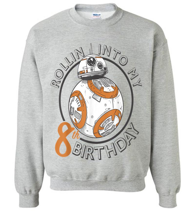 Inktee Store - Star Wars Bb-8 Rollin Into My 8Th Birthday Portrait Sweatshirt Image