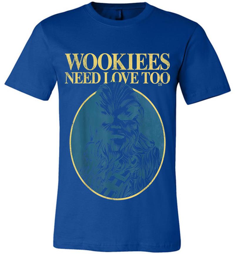 Inktee Store - Star Wars Chewbacca Wookiees Need Love Too Graphic Premium T-Shirt Image