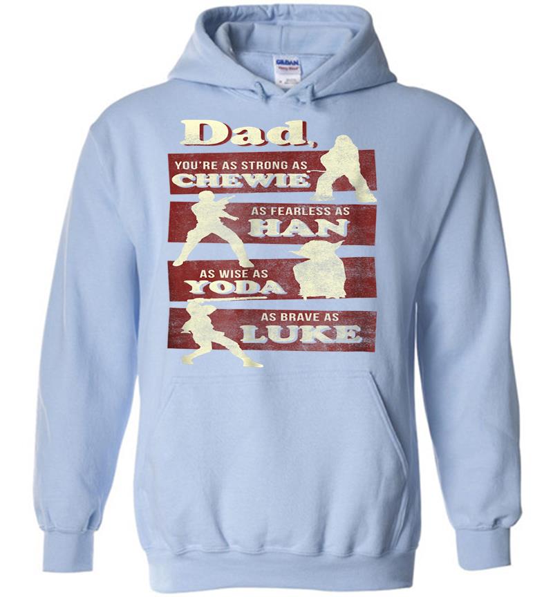 Inktee Store - Star Wars Dad You Are As Strong As Graphic Hoodies Image