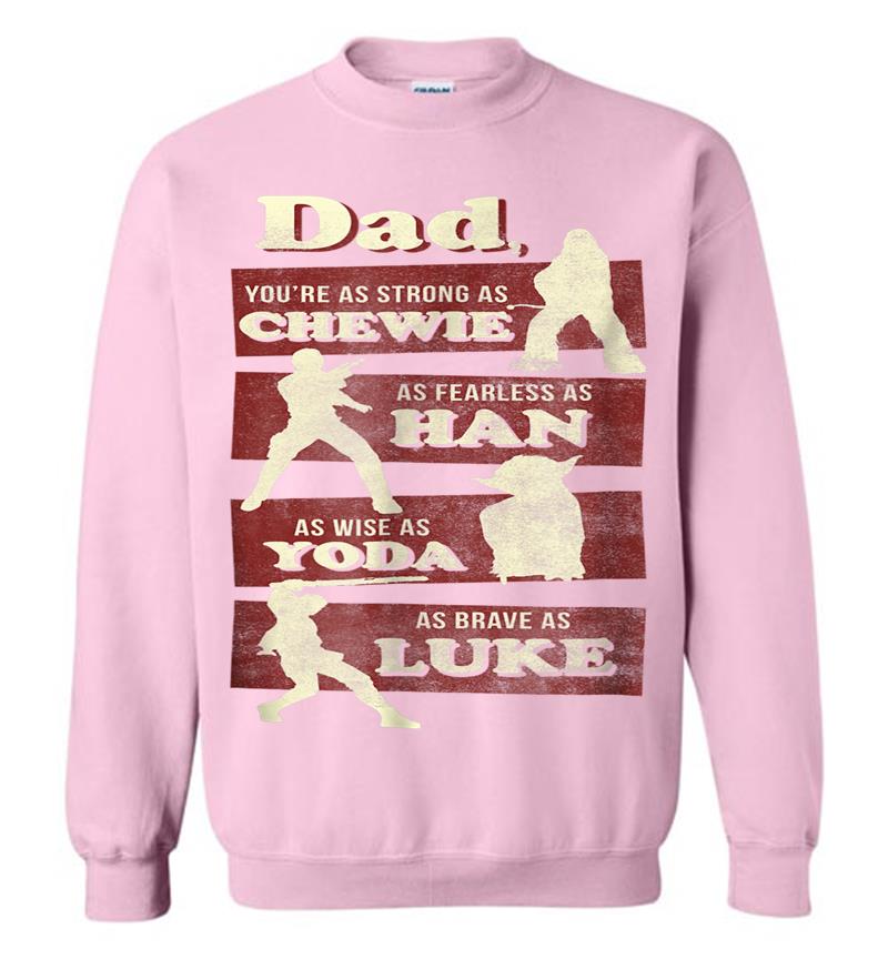 Inktee Store - Star Wars Dad You Are As Strong As Graphic Sweatshirt Image