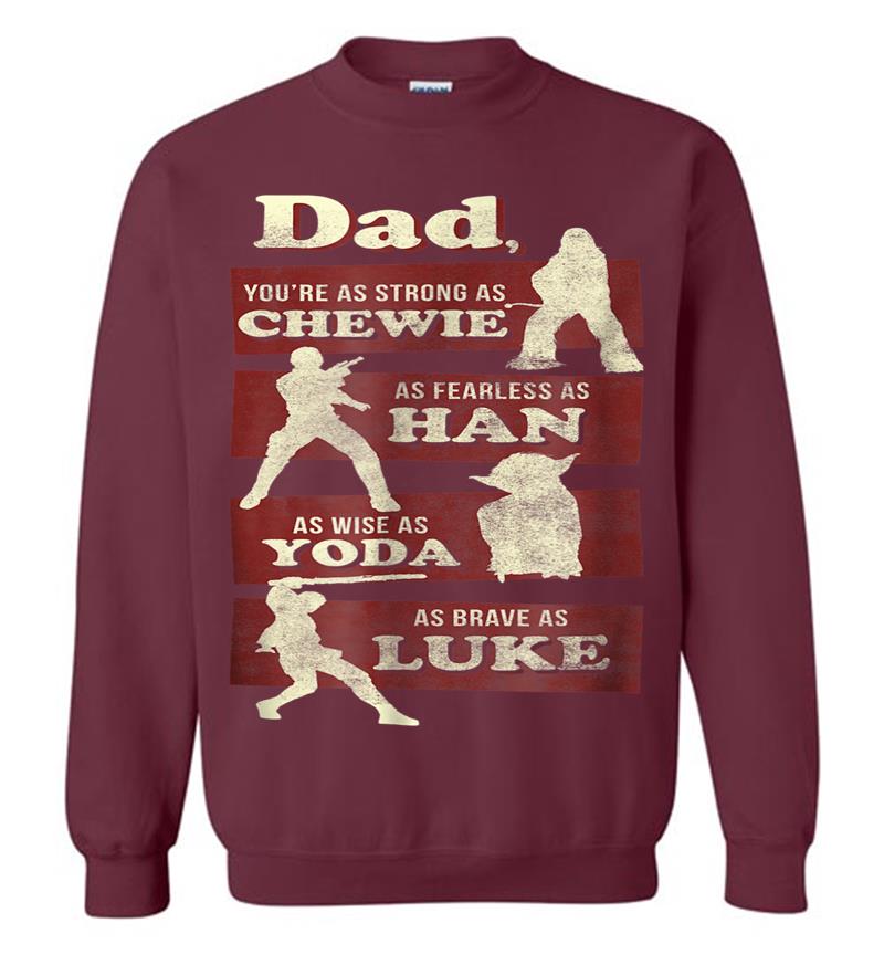 Inktee Store - Star Wars Dad You Are As Strong As Graphic Sweatshirt Image