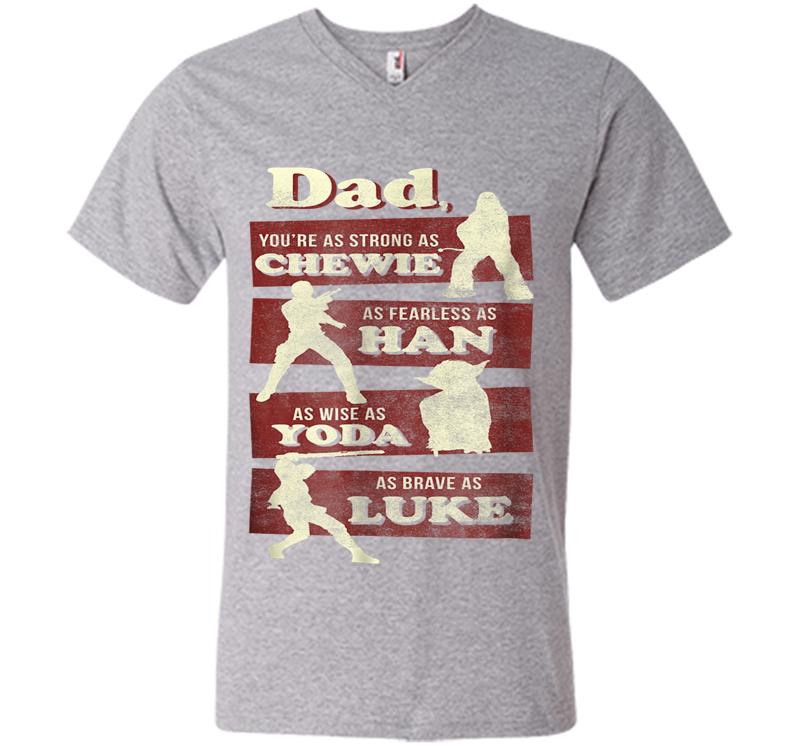 Inktee Store - Star Wars Dad You Are As Strong As Graphic V-Neck T-Shirt Image