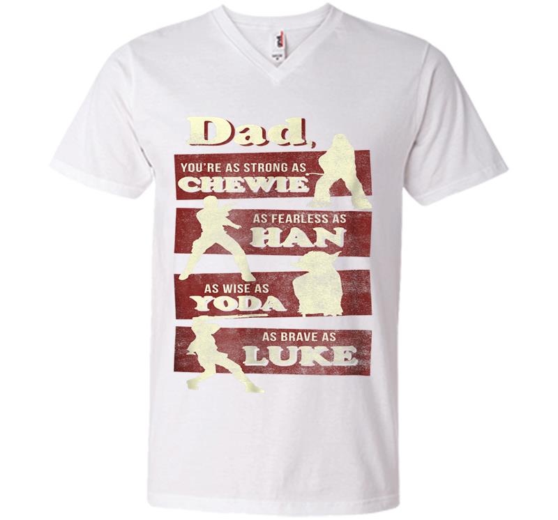 Inktee Store - Star Wars Dad You Are As Strong As Graphic V-Neck T-Shirt Image